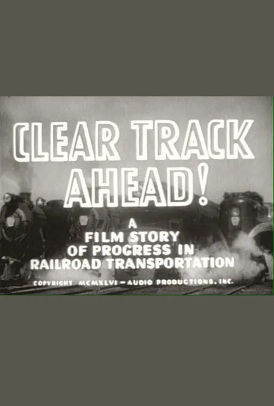 Clear Track Ahead! trailer