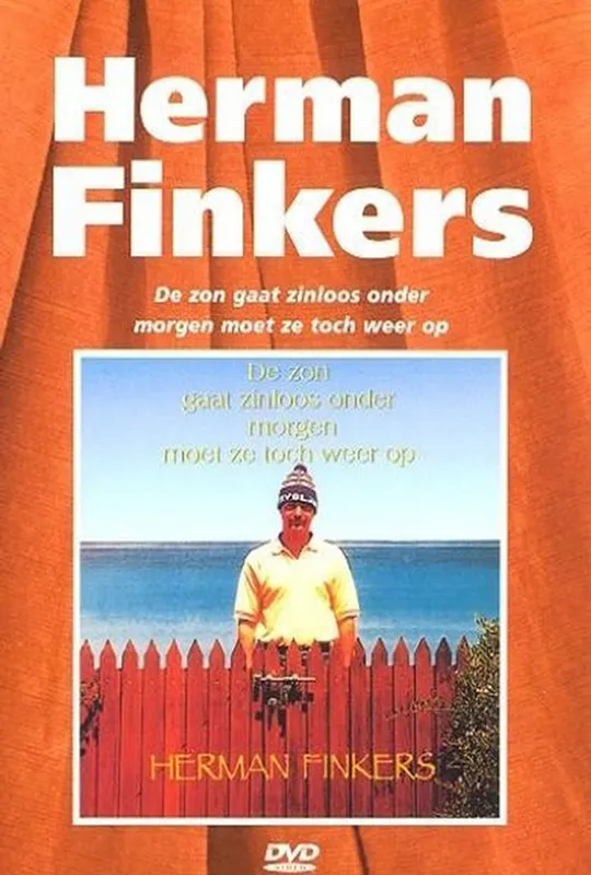 Herman Finkers: The Sun Sets Senselessly, Tomorrow It Must Rise Again Anyway trailer