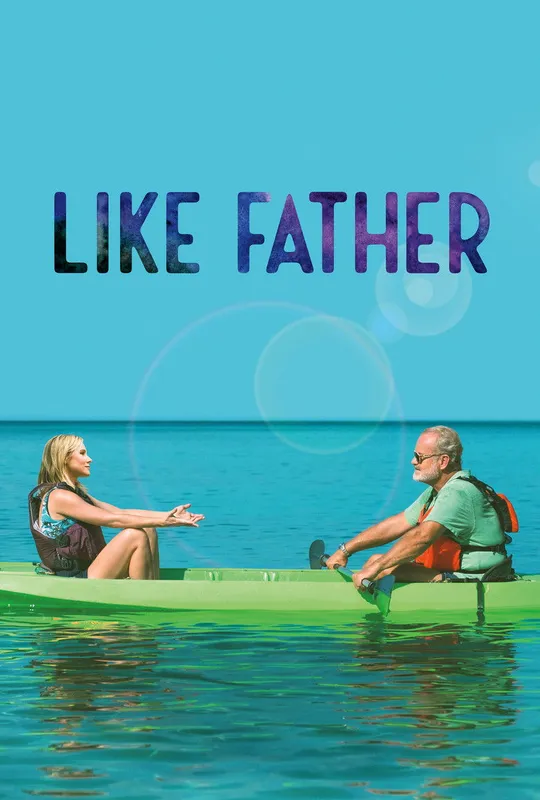 Like Father trailer