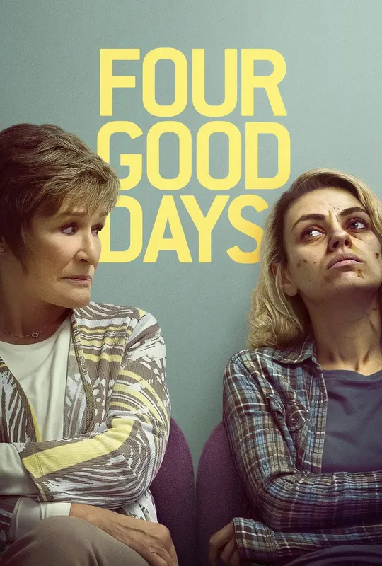 Four Good Days trailer