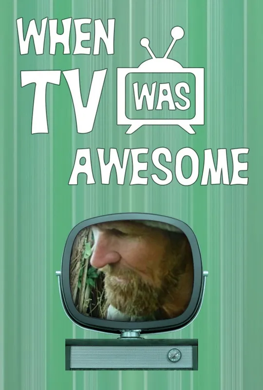When TV Was Awesome trailer