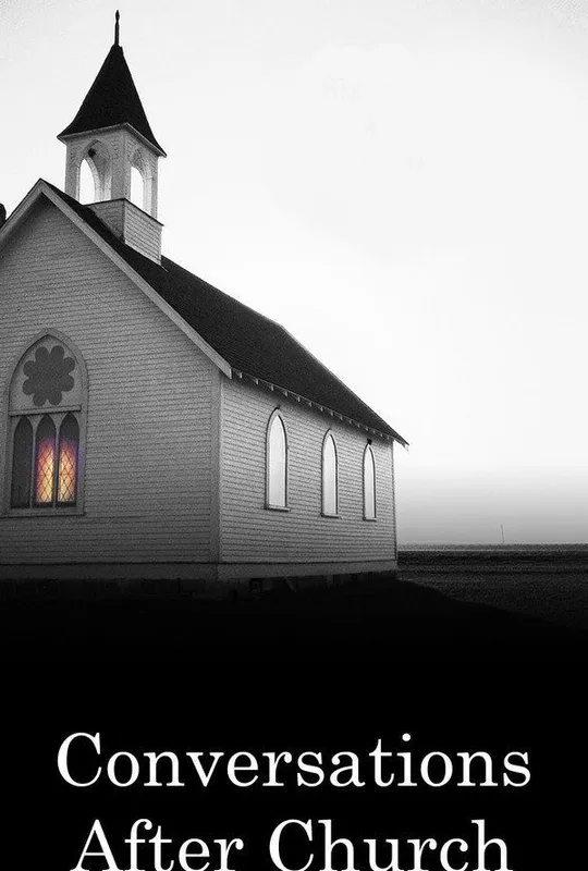 Conversations after Church trailer