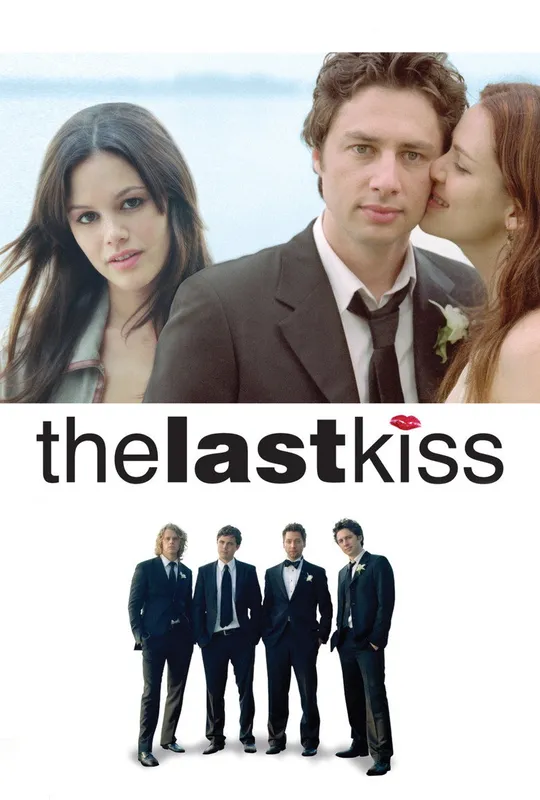 The Last Kiss trailer
