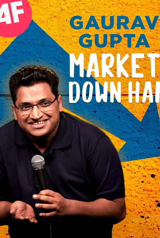 Gaurav Gupta: Market Down Hai trailer