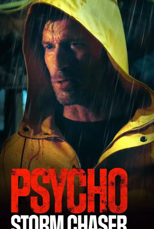 Psycho Storm Chaser trailer