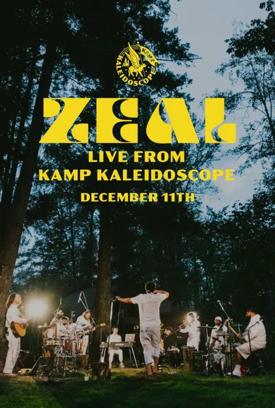 ZEAL LIVE FROM KAMP KALEIDOSCOPE trailer