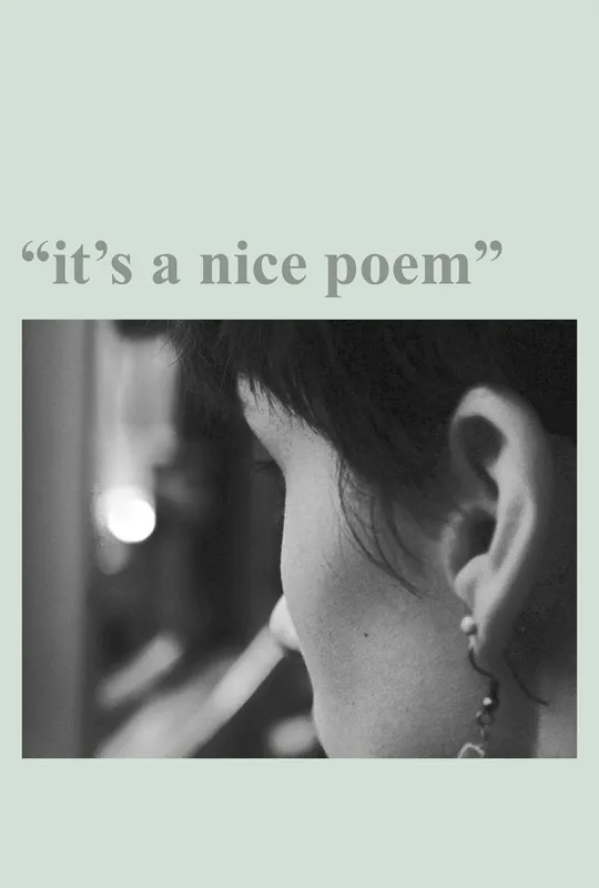 "it's a nice poem" trailer
