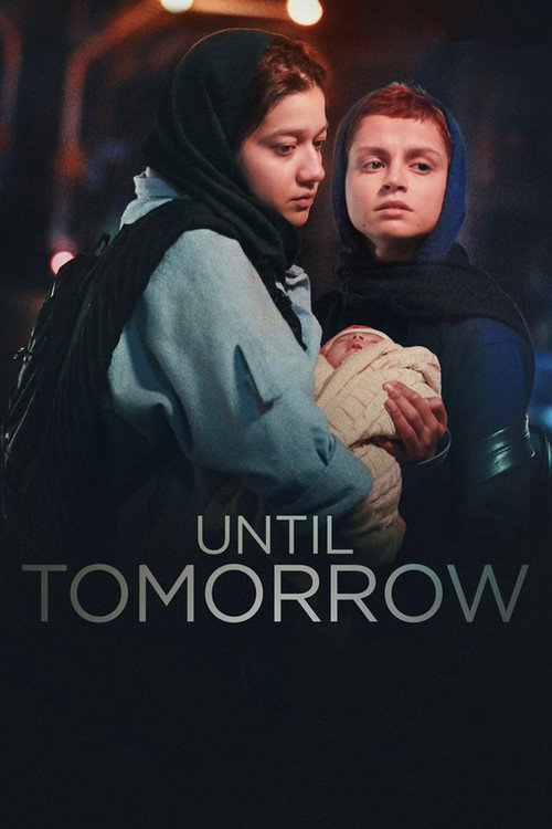 Until Tomorrow trailer