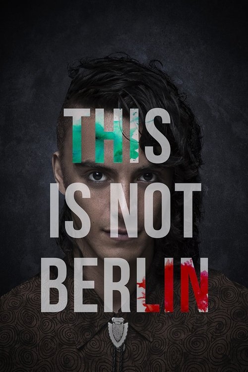 This Is Not Berlin trailer