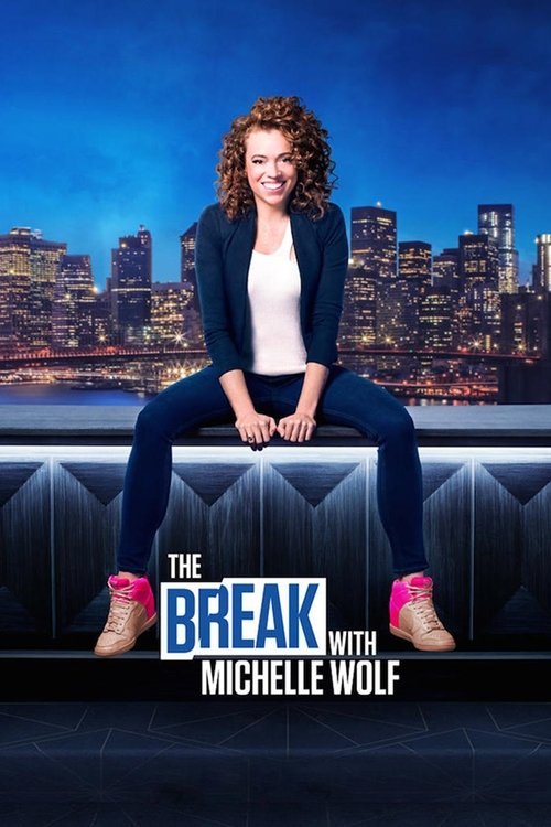 The Break with Michelle Wolf trailer