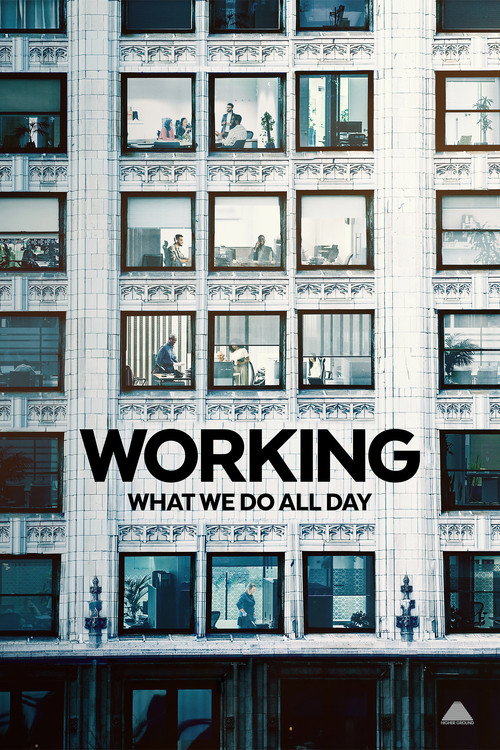 Working: What We Do All Day trailer