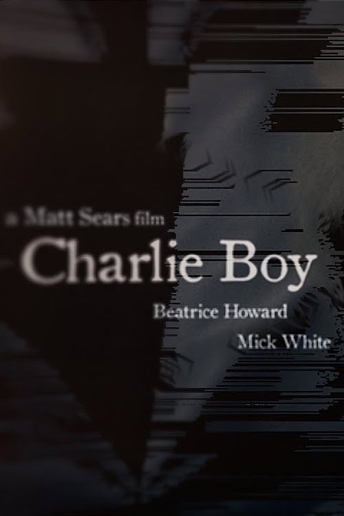 Charlie Boy trailer