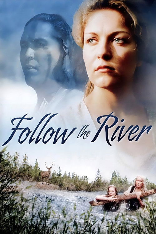 Follow The River trailer