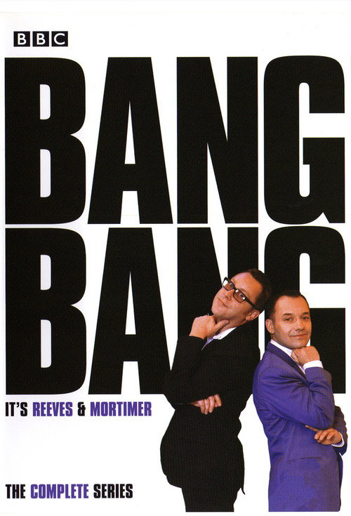 Bang, Bang, It's Reeves and Mortimer trailer