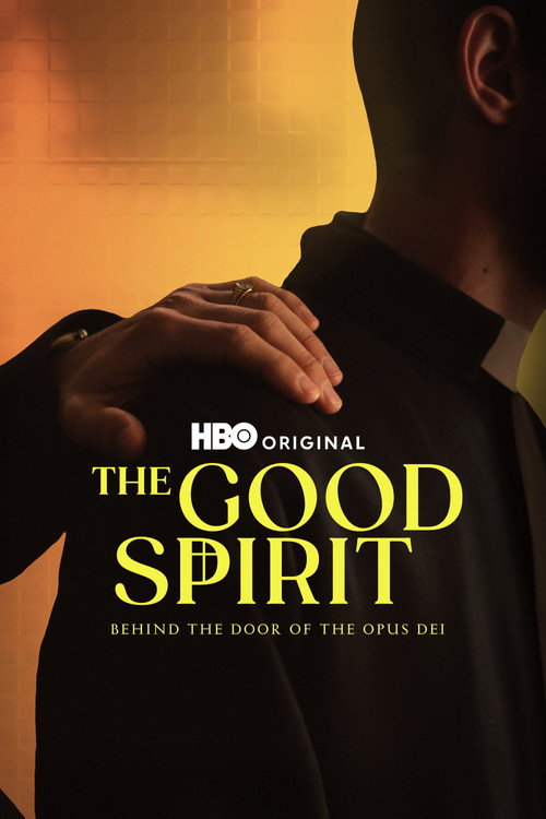 The Good Spirit: Behind the Doors of the Opus Dei trailer