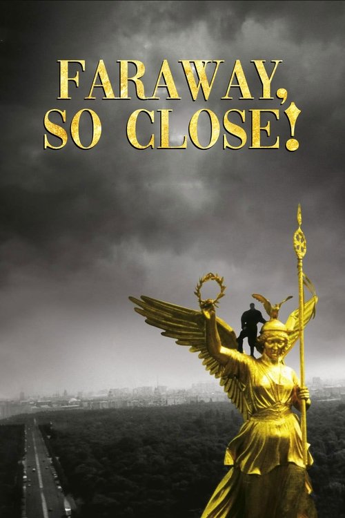 Faraway, So Close! trailer