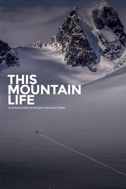 This Mountain Life trailer