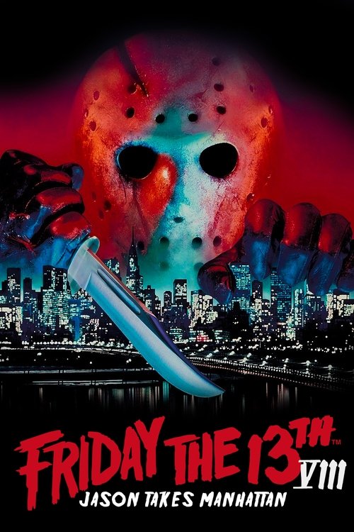 Friday the 13th Part VIII: Jason Takes Manhattan trailer
