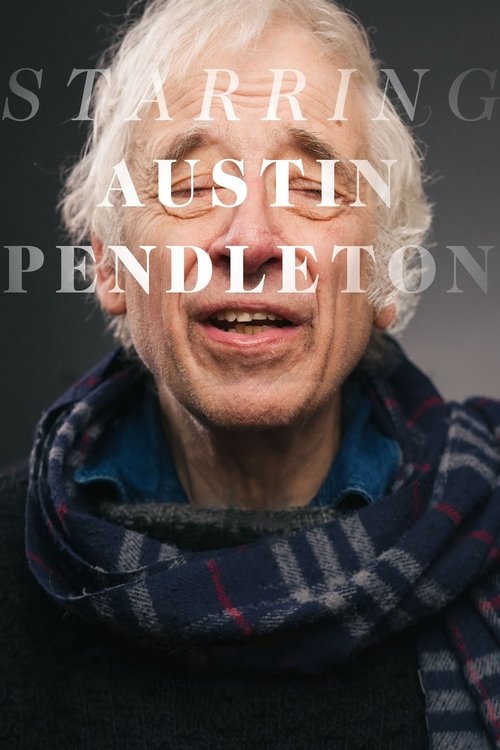Starring Austin Pendleton trailer