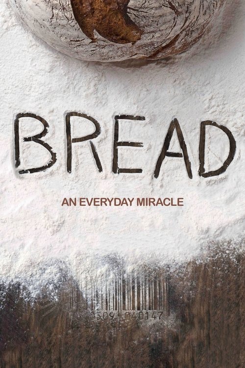 Bread: An Everyday Miracle trailer