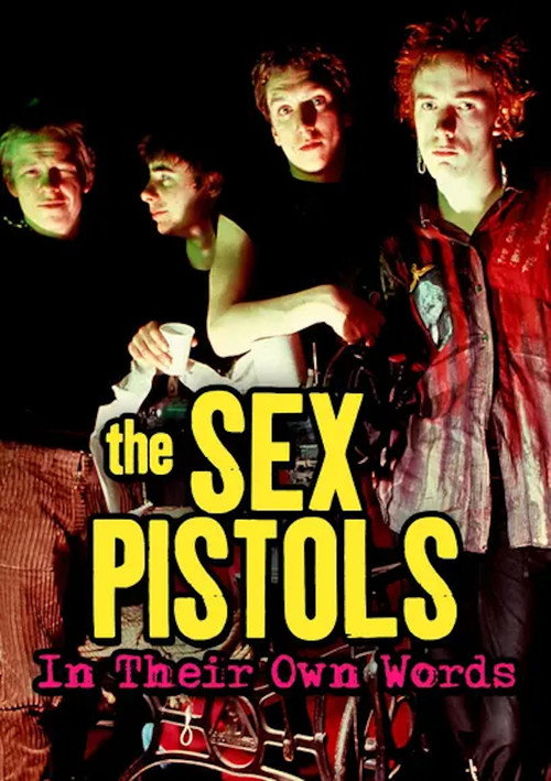The Sex Pistols: In their own words trailer