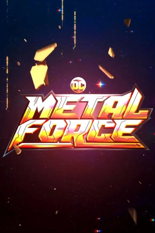 DC Metal Force trailer