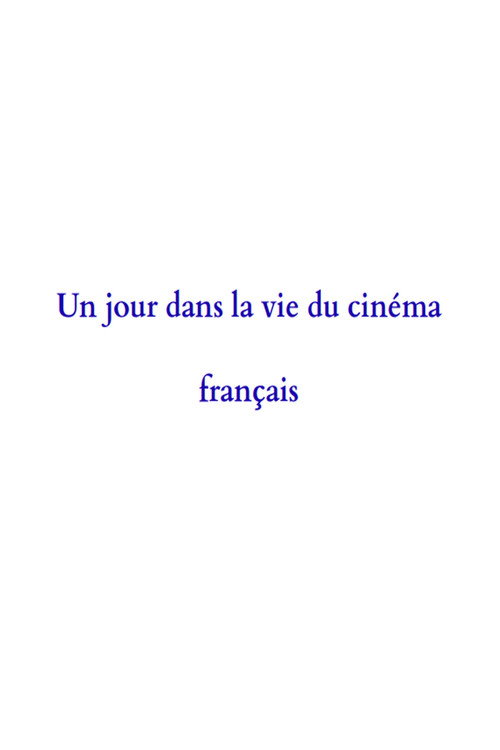 A Day in the Life of French Cinema trailer