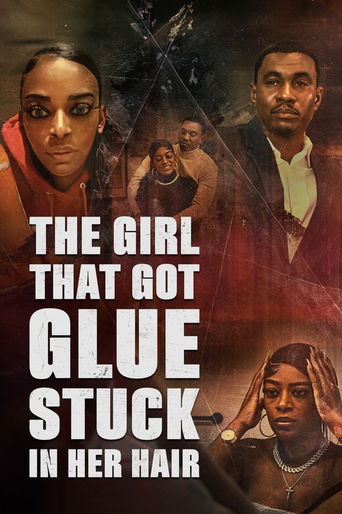 The Girl That Got Glue Stuck In Her Hair trailer