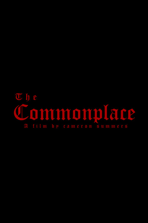 The Commonplace trailer