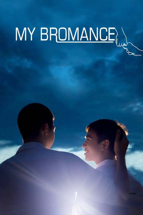 My Bromance trailer