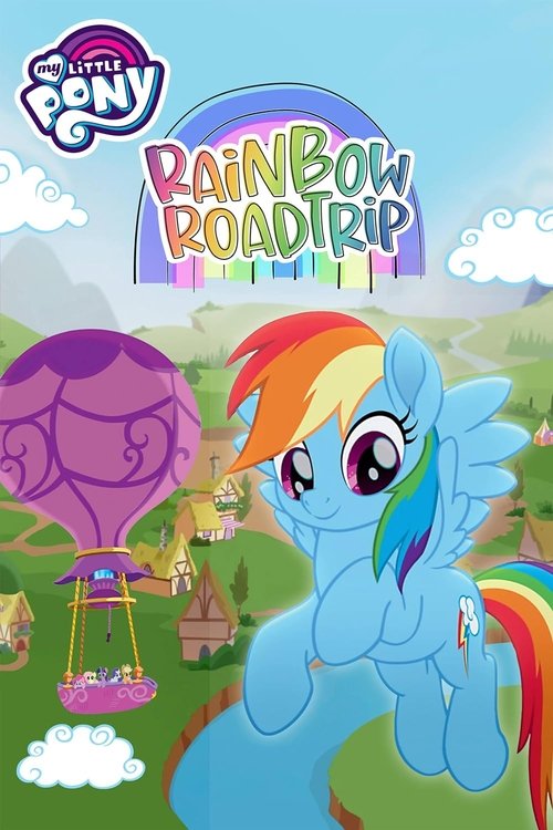 My Little Pony: Rainbow Roadtrip trailer