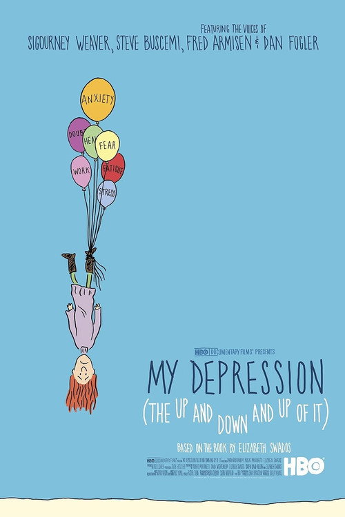 My Depression (The Up and Down and Up of It) trailer
