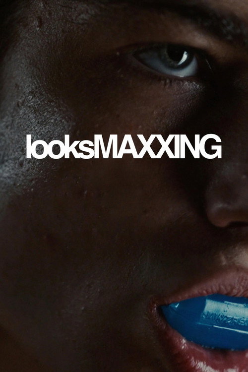 looksMAXXING trailer