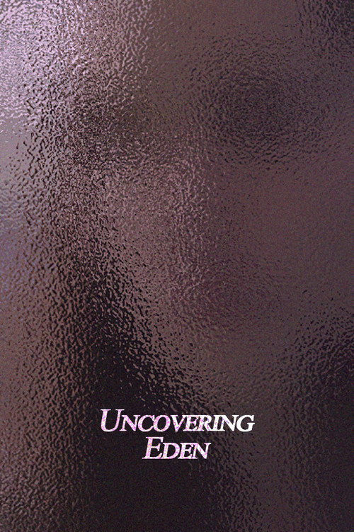 Uncovering Eden trailer