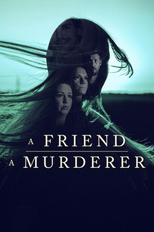 A Friend, a Murderer trailer