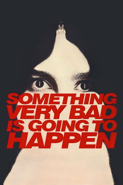 Something Very Bad Is Going to Happen trailer