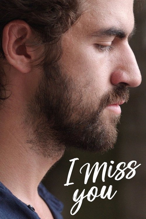 I Miss You trailer