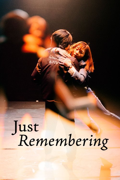 Just Remembering trailer
