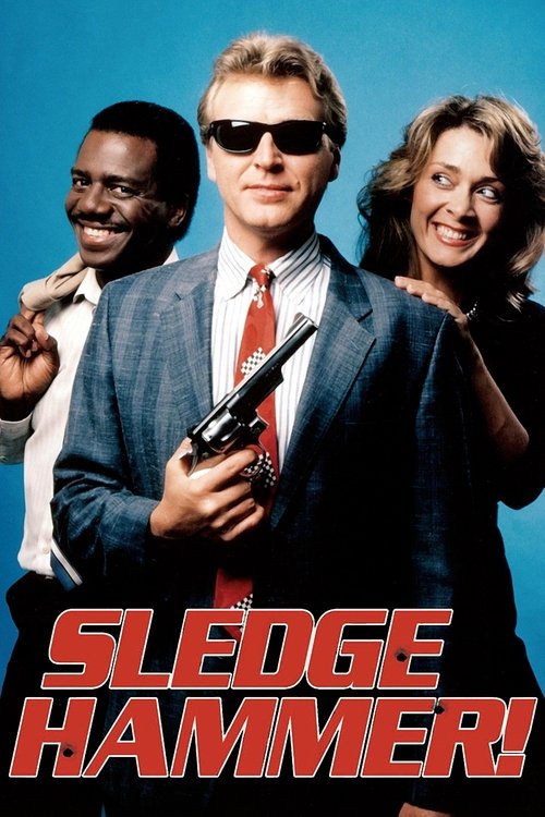 Sledge Hammer! trailer