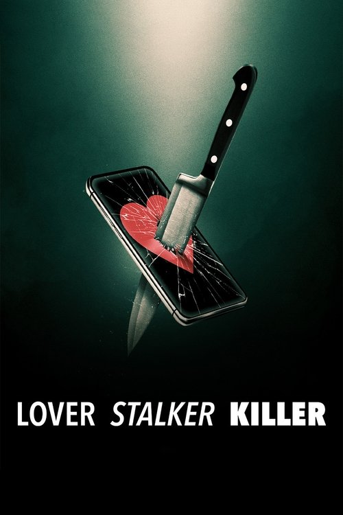Lover, Stalker, Killer trailer