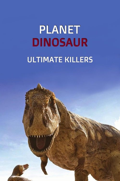 Planet Dinosaur: Ultimate Killers trailer