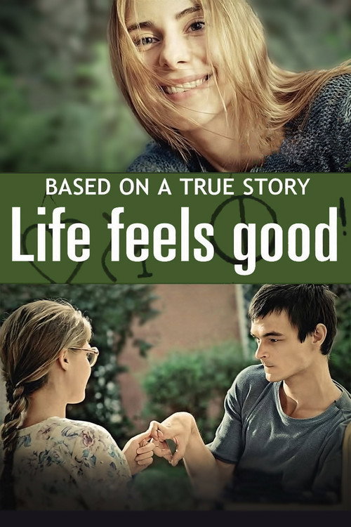 Life Feels Good trailer