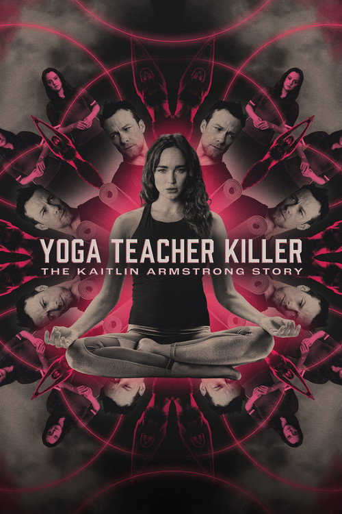 Yoga Teacher Killer: The Kaitlin Armstrong Story trailer