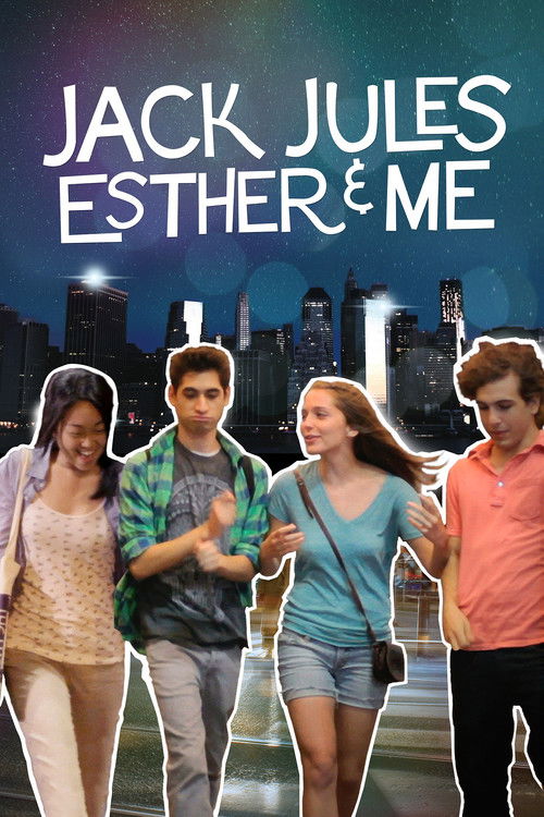 Jack, Jules, Esther, & Me trailer