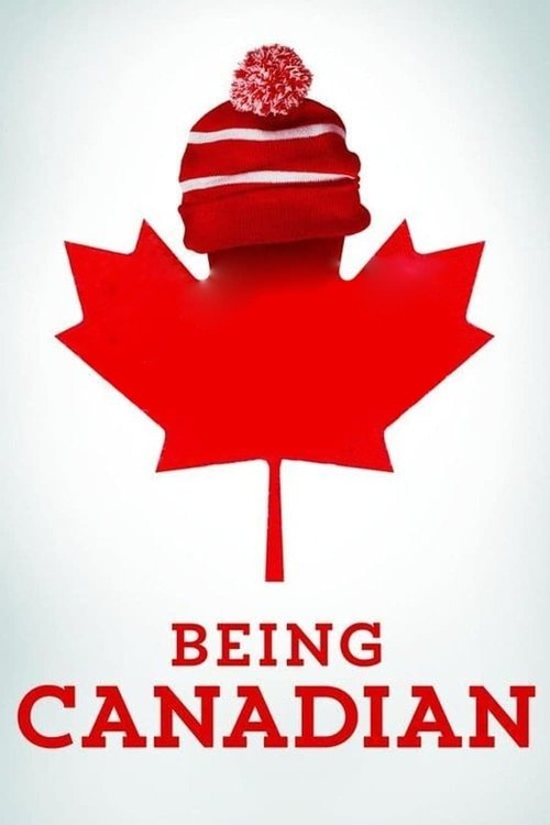 Being Canadian trailer