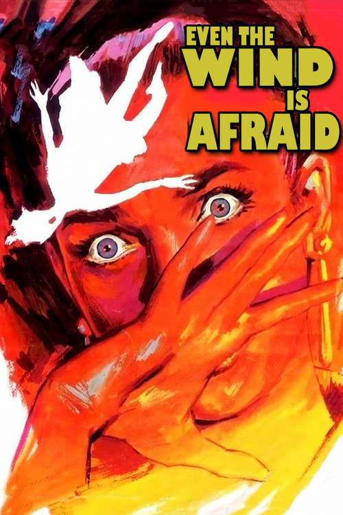 Even the Wind Is Afraid trailer