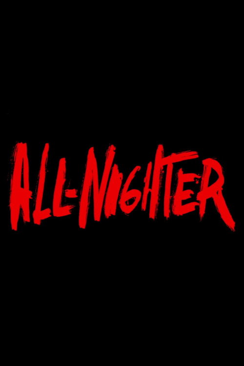 All-Nighter trailer