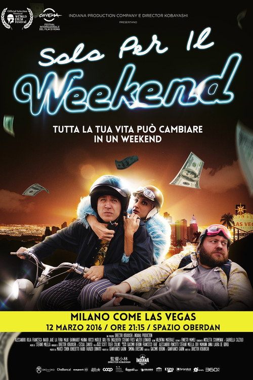 Only For the Weekend trailer