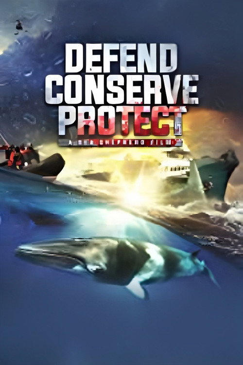 Defend, Conserve, Protect trailer