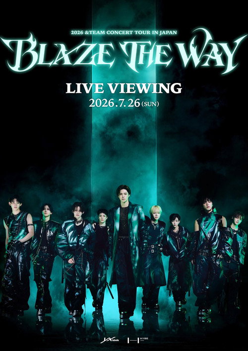 2026 &TEAM CONCERT TOUR 'BLAZE THE WAY' in JAPAN trailer